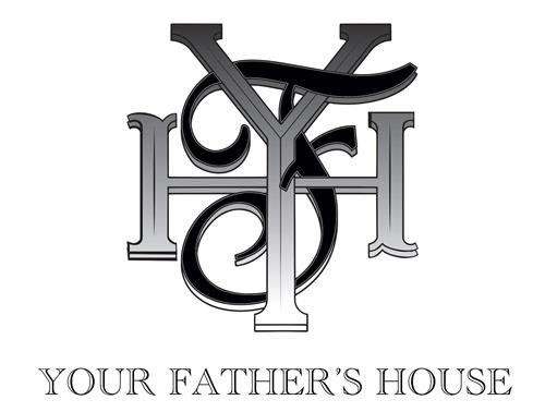 YOUR FATHER'S HOUSE trademark