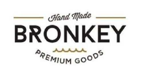 HAND MADE BRONKEY PREMIUM GOODS trademark