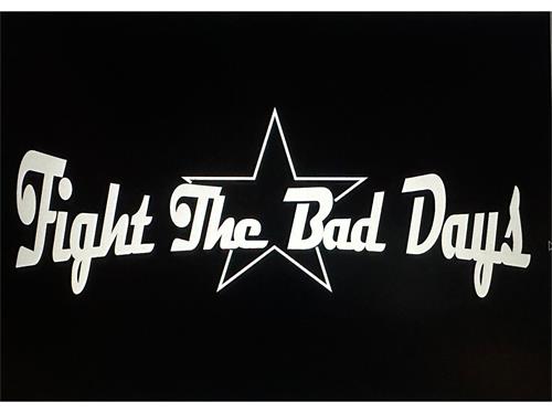 Fight The Bad Days trademark