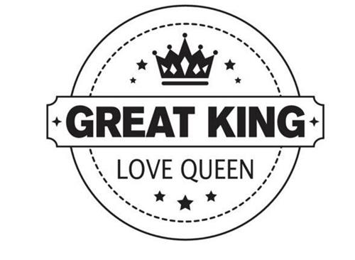 GREAT KING LOVE QUEEN trademark