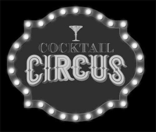 COCKTAIL CIRCUS trademark