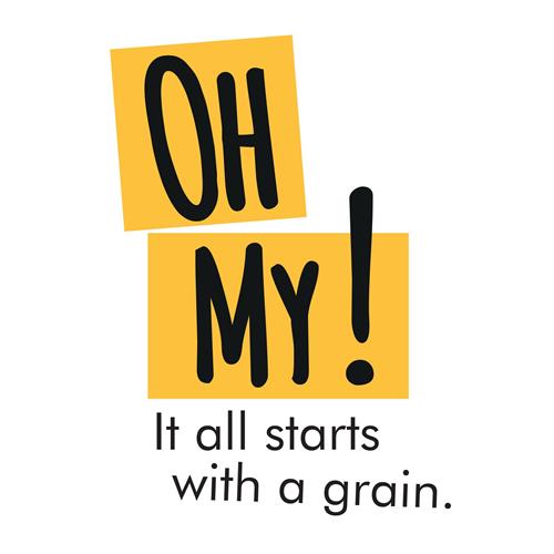 OH MY ! It all starts with a grain . trademark