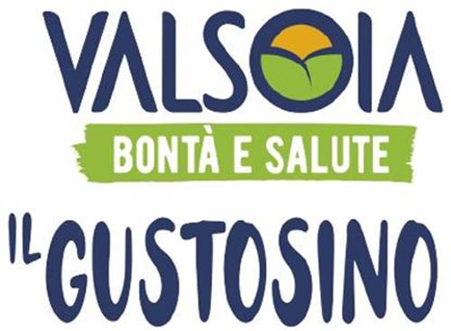 VALSOIA BONTÀ E SALUTE IL GUSTOSINO trademark