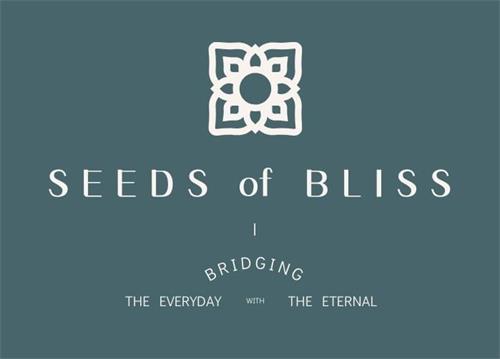 SEEDS of BLISS BRIDGING THE EVERYDAY WITH THE ETERNAL trademark