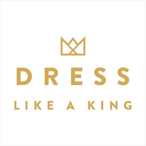 DRESS LIKE A KING trademark