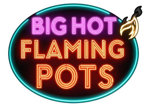 BIG HOT FLAMING POTS trademark