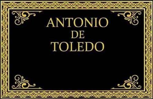 ANTONIO DE TOLEDO trademark