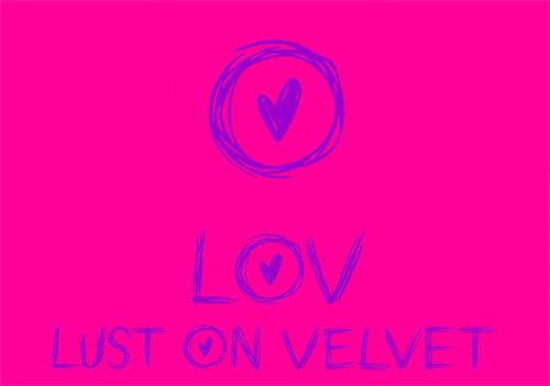 LOV LUST ON VELVET trademark