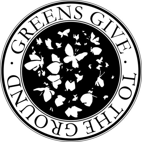 GREENS  GIVE TO THE GROUND trademark