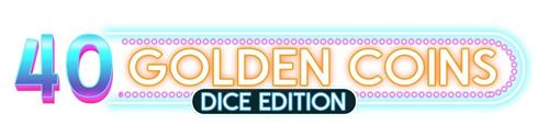 40 Golden Coins Dice Edition trademark