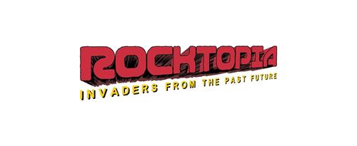 ROCKTOPIA INVADERS FROM THE PAST FUTURE trademark