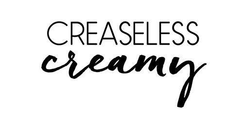 CREASELESS CREAMY trademark